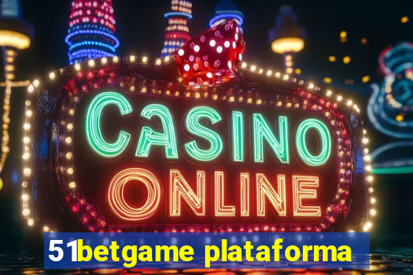 51betgame plataforma